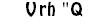 Vrh "Q